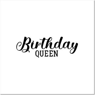 Birthday Queen Posters and Art